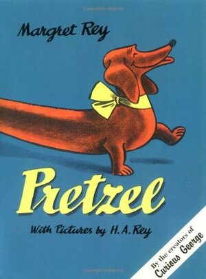 Pretzel by Margret Rey, H.A. Rey