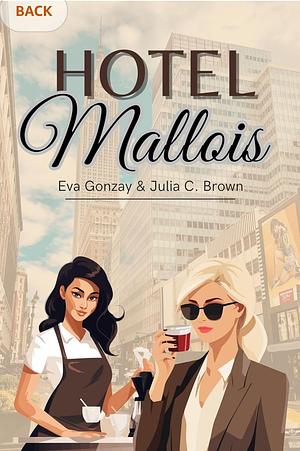 Hotel Mallois by Eva Gonzay, Julia C. Brown