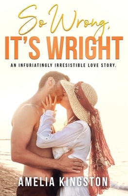 So Wrong, It's Wright by Amelia Kingston