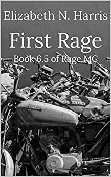 First Rage by Elizabeth N. Harris