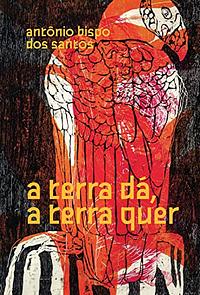 A terra dá, a terra quer by 