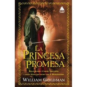 La princesa promesa by William Goldman, Pat Aguiló