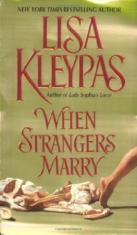 When Strangers Marry by Lisa Kleypas