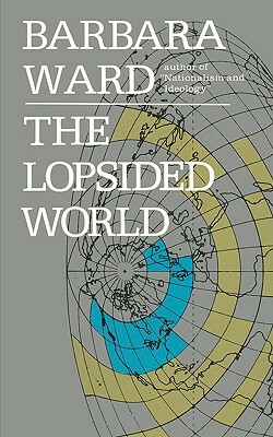 The Lopsided World by Barbara Ward