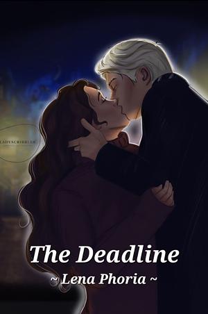 The Deadline by Lena Phoria