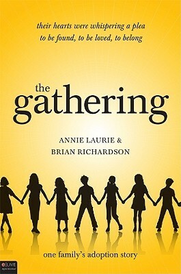 The Gathering by Brian Richardson, Annie Laurie