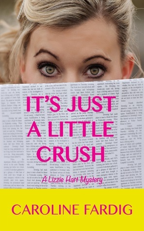 It's Just a Little Crush by Caroline Fardig