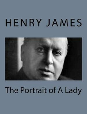 The Portrait of A Lady by Henry James