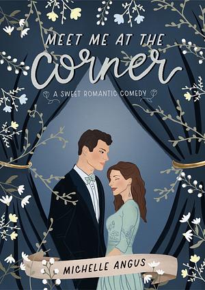 Meet Me at the Corner by Michelle Angus