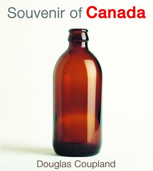 Souvenir of Canada by Douglas Coupland