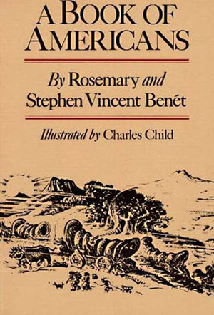 Book of Americans by Rosemary Benét, Stephen Vincent Benét