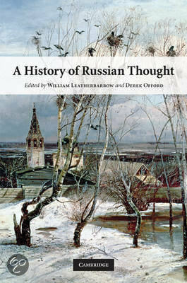 A History of Russian Thought by W.J. Leatherbarrow, Derek Offord