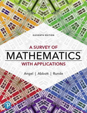 Mylab Math with Pearson Etext -- Access Card -- For a Survey of Mathematics with Applications (18-Weeks) by Allen R. Angel, Christine D. Abbott, Dennis Runde
