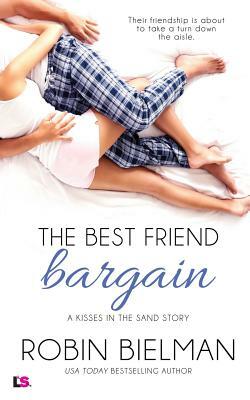 The Best Friend Bargain by Robin Bielman