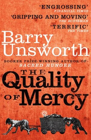 The Quality of Mercy by Barry Unsworth