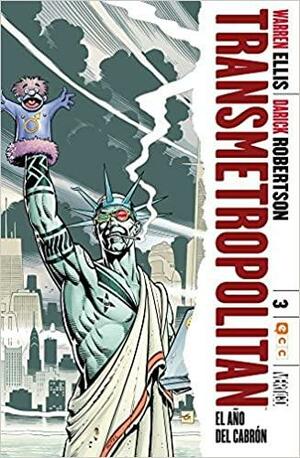 Transmetropolitan, Vol. 3: El año del cabrón by Warren Ellis