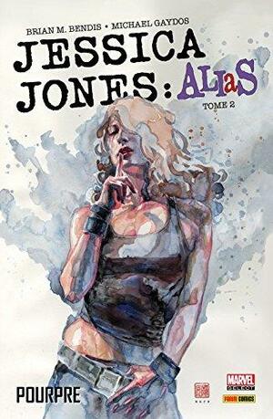 Jessica Jones: Alias Vol. 2: Pourpre by Brian Michael Bendis, Dean White