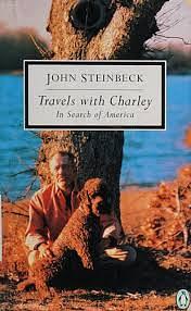 Travels with Charley: In Search of America by John Steinbeck