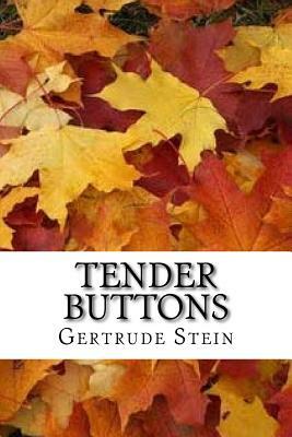 Tender Buttons (English Edition) by Gertrude Stein