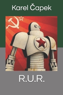 R.U.R. by Karel Čapek