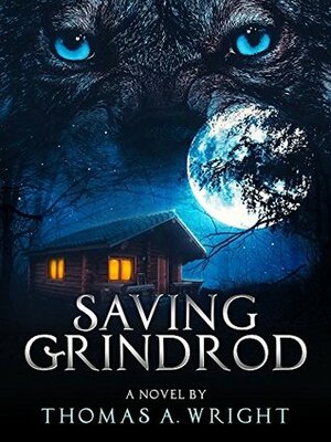 Saving Grindrod by Thomas A. Wright