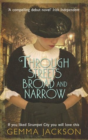 Through Streets Broad and Narrow by Gemma Jackson