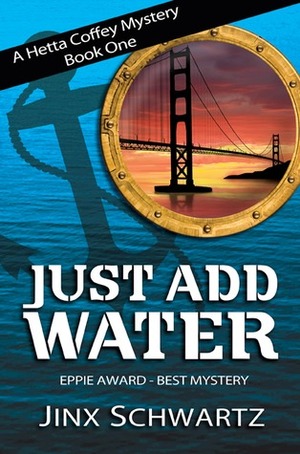 Just Add Water by Jinx Schwartz