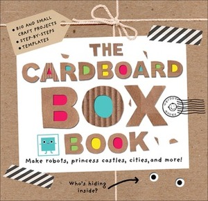 The Cardboard Box Book by Roger Priddy