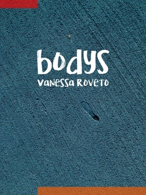 Bodys by Vanessa Roveto