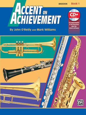 Accent on Achievement, Bk 1: Bassoon, Book & CD by Mark Williams, John O'Reilly