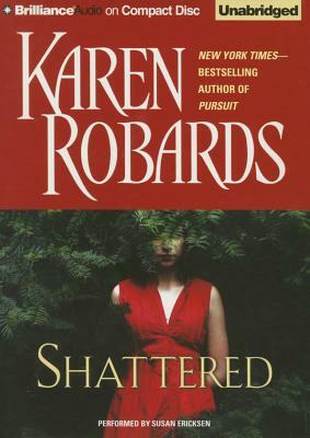 Shattered by Karen Robards