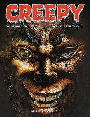 Creepy Archives Volume 23: Collecting Creepy 108-111 by Bruce Jones