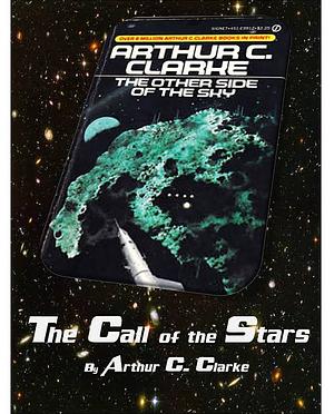 The Call of the Stars by Arthur C. Clarke