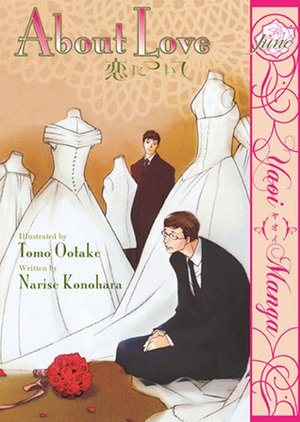 About Love by Narise Konohara, Tomo Ootake