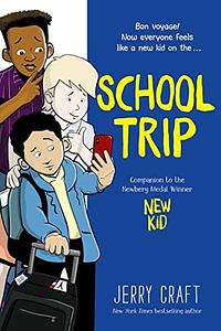 School Trip by Jerry Craft