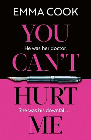 You Can't Hurt Me by Emma Cook