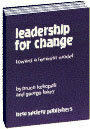 Leadership for Change: Toward a Feminist Model by George Lakey, Bruce Kokopeli