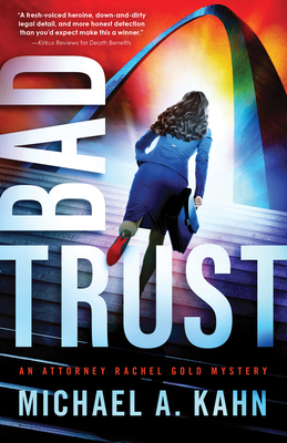 Bad Trust by Michael Kahn
