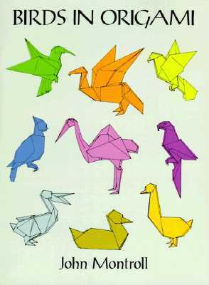 Birds in Origami by John Montroll