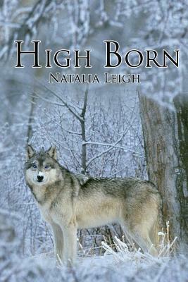 High Born by Natalia Leigh