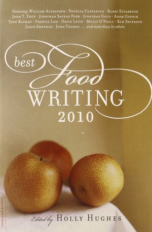Best Food Writing by Holly Hughes