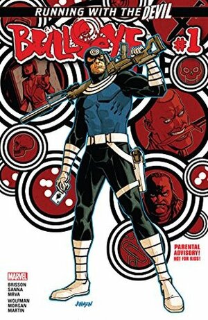 Bullseye #1 by Guillermo Sanna, Marv Wolfman, Ed Brisson, Dave Johnson, Alec Morgan