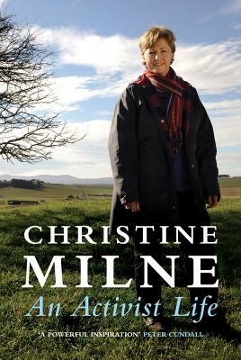 An Activist Life by Christine Milne