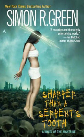 Sharper Than a Serpent's Tooth by Simon R. Green