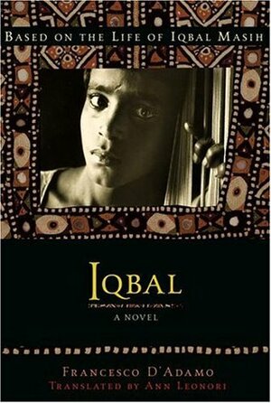 La Historia De Iqbal/ the Story of Iqbal by Francesco D'Adamo