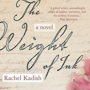 The Weight of Ink by Rachel Kadish