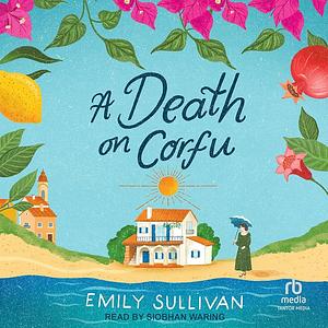 A Death on Corfu by Emily Sullivan