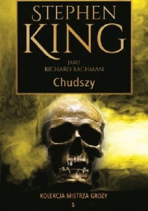 Chudszy by Stephen King, Richard Bachman