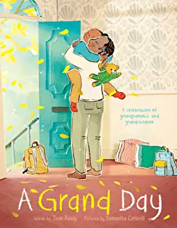 A Grand Day by Samantha Cotterill, Jean Reidy