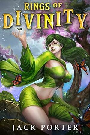 Rings of Divinity: A Harem Progression Fantasy by Jack Porter